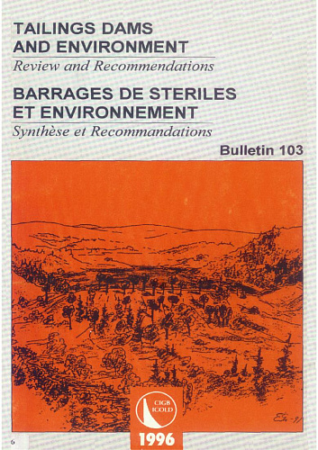 Bul. 103. Tailings Dams and Environment. Review and Recommendations