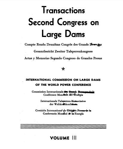 The transactions of the 2nd international congress on large dams. Volume 3