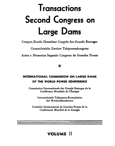 The transactions of the 2nd international congress on large dams. Volume 2.