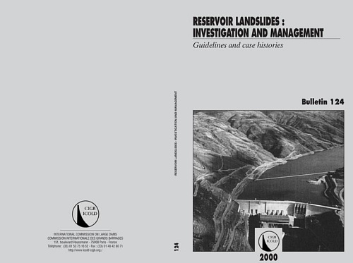 Bul. 124. Reservoir landslides: investigation and management. Guidelines and case histories